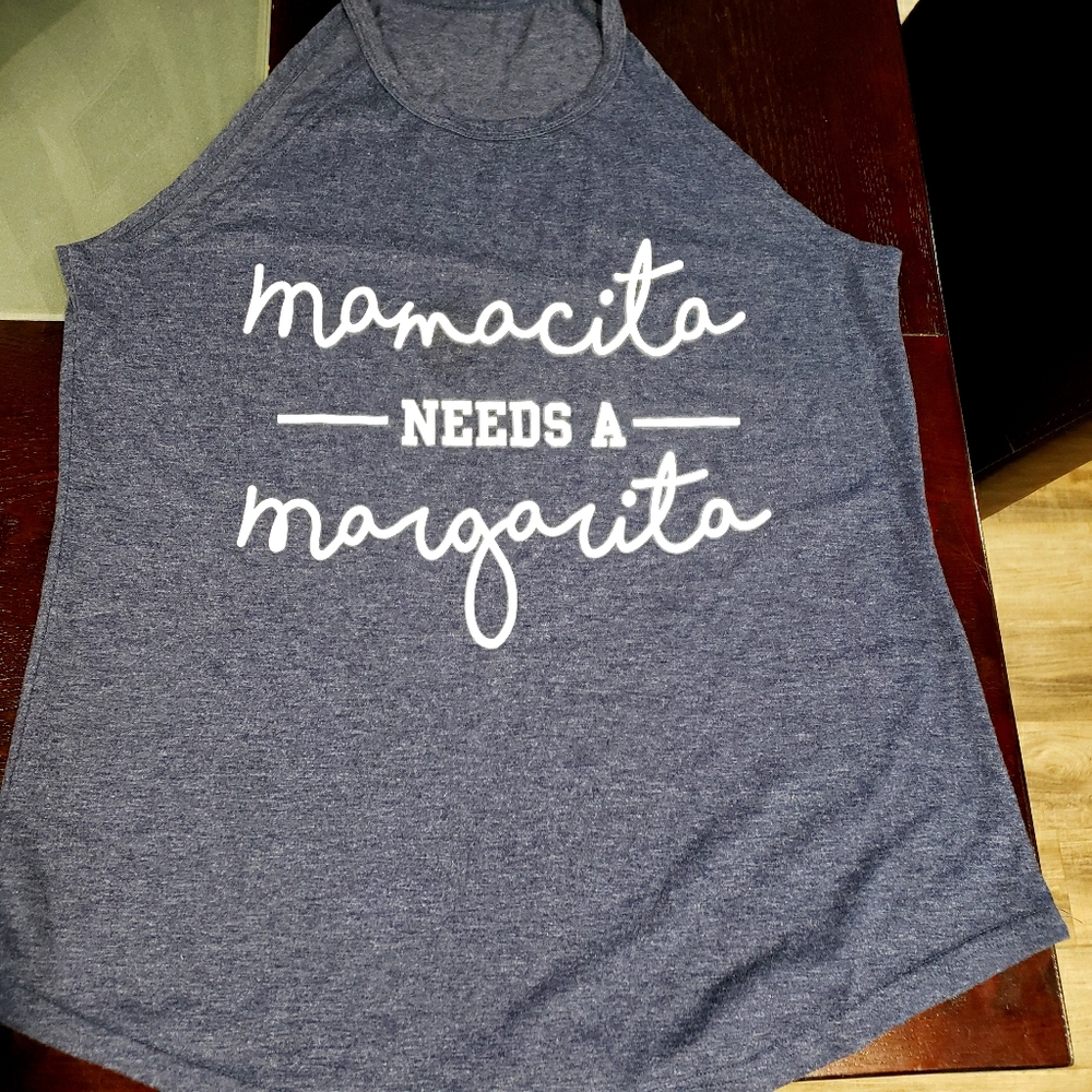 Mamacita needs a margarita
